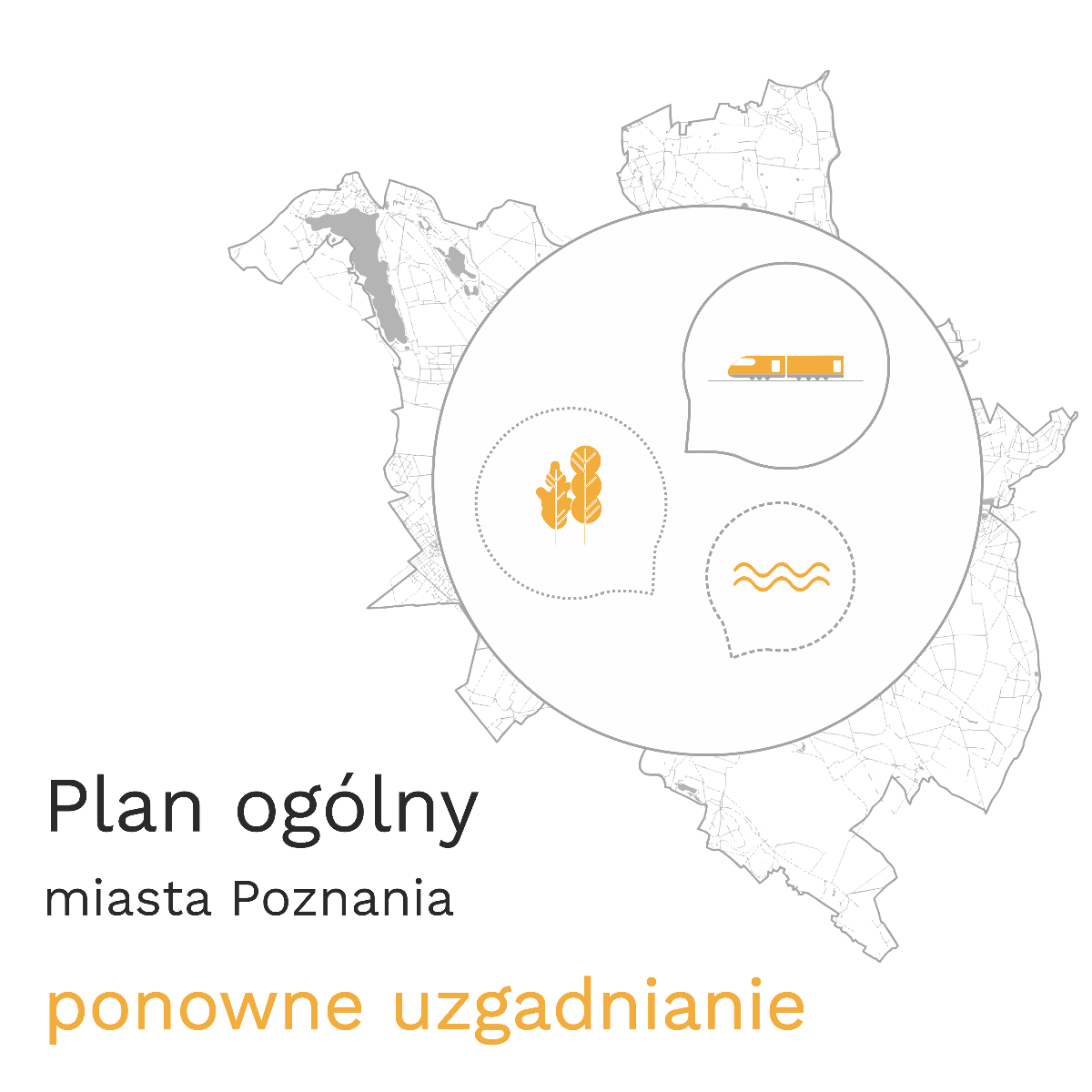 Grafika ogłaszająca rozpoczęcie etapu ponownego uzgadniania projektu Planu ogólnego miasta Poznania